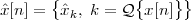       {          {    }}
ˆx[n] = xˆk, k = Q  x[n]
