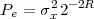 Pe = σ2x2- 2R
 