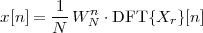 x[n] = 1-W n ⋅DFT  {X }[n]
       N   N         r
 