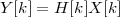 Y [k] = H [k]X [k]
 